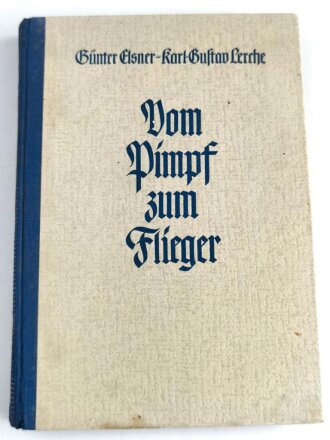 "Vom Pimpf zum Flieger", 206 Seiten und Anhang, DIN A5, gebraucht