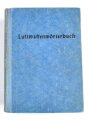 "Luftwaffenwörterbuch, Band II Deutsch - Spanisch", 1127 Seiten, 1943, gebraucht, DIN A5, stark gebraucht