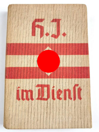 "HJ im Dienst" Ausbildungsvorschrift für die Ertüchtigung der Deutschen Jugend. 368 Seiten, datiert 1940