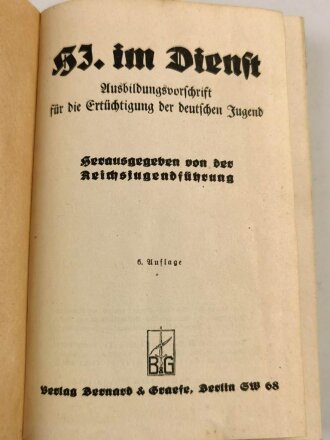 "HJ im Dienst" Ausbildungsvorschrift für die Ertüchtigung der Deutschen Jugend. 368 Seiten, datiert 1940