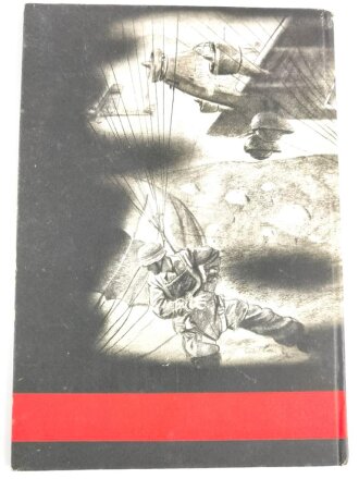 "Ganze Männer - Leben und Erleben der deutschen Fallschirmjäger", 96 Seiten, guter Zustand