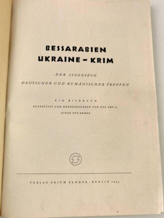 "Bessarabien Ukraine - Krim" Der Siegeszug deutscher und rumänischer Truppen, 239 Seiten, 1943, gebraucht, über DIN A5