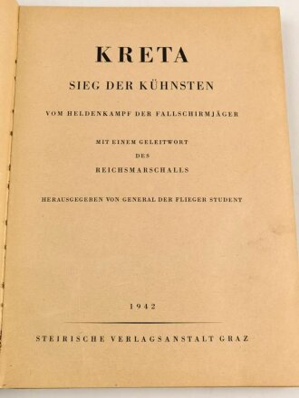 "Kreta- Sieg der Kühnsten" vom Heldenkampf der Fallschirmjäger. Bildband von 1942