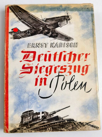 "Deutscher Siegeszug in Polen", 170 Seiten, stark gebraucht, DIN A5