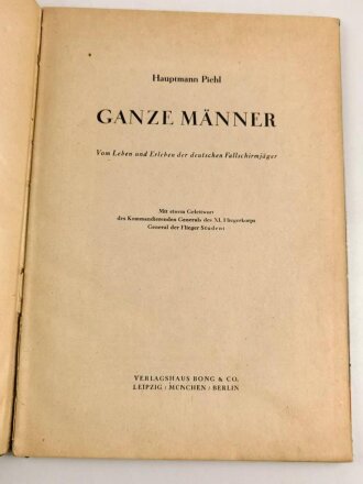 "Ganze Männer - Leben und Erleben der deutschen Fallschirmjäger", 96 Seiten, Einband defekt, stark gebraucht