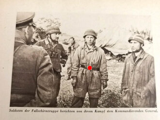 "Ganze Männer - Leben und Erleben der deutschen Fallschirmjäger", 96 Seiten, Einband defekt, stark gebraucht