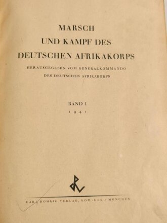 "Marsch und Kampf des D.A.K. 1941" Band I, Einband lose, 215 Seiten, über DIN A4, stark gebraucht