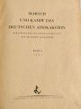 "Marsch und Kampf des D.A.K. 1941" Band I, Einband lose, 215 Seiten, über DIN A4, stark gebraucht