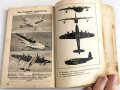 "Deutsche, Italienische, Britisch - Amerikanische Kriegsflugzeuge" Ansprache, Erkennen, Bewaffnung usw. Stand Sommer 1942. Kleinformat, abgegriffen