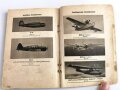 "Deutsche, Italienische, Britisch - Amerikanische Kriegsflugzeuge" Ansprache, Erkennen, Bewaffnung usw. Stand Sommer 1942. Kleinformat, abgegriffen