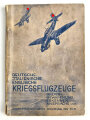 "Deutsche, Italienische, Englische Kriegsflugzeuge" Bilder, Bewaffnung, Erkennen, Ansprache usw. Stand Winter 1940. Kleinformat, abgegriffen