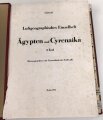 "Ägypten und Cyrenaika" Luftgeographisches Einzelheft 2.Teil, Herausgegeben vom Generalstab der Luftwaffe 1942. guter Zustand, etwas über DIN A4