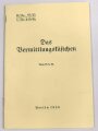 REPRODUKTION, H.Dv. 95/11 L.Dv. 419/4k Das Vermittlungskästchen, datiert 1938, DIN A5, 12 Seiten und Anhänge
