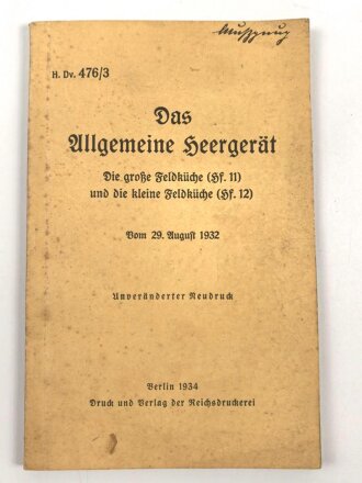 H.Dv. 476/3 Das Allgemeine Heergerät - Die...