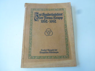 Buch  zur Hundertjahrfeier der Firma Krupp 1912, 127 Seiten, komplett