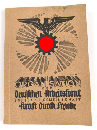 Organisation der Deutschen Arbeitsfront und der NS...