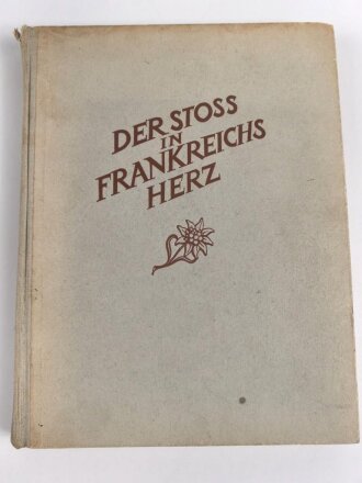 "Der Stoss in Frankreichs Herz" 106 Seiten,...
