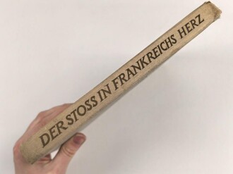"Der Stoss in Frankreichs Herz" 106 Seiten, datiert 1941, unter DIN A4