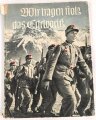 "Wir tragen stolz das Edelweis" 84 Seiten, datiert 1940, ca DIN A4