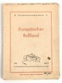 "Europäisches Rußland" Tornisterschrift des Oberkommandos der Wehrmacht Heft 51, Landkarte, datiert 1941,  Maße: 88 x 64.5 cm gebraucht