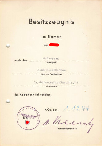 Besitzzeugnis zum Kubanschild für einen Gefreiten im 1. / Schwadr. Div. Füs. Btl. 73 . DIN A5, gelocht