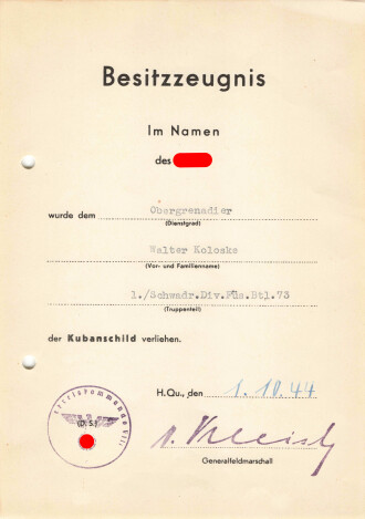 Besitzzeugnis zum Kubanschild für einen Obergrenadier im 1. / Schwadr. Div. Füs. Btl. 73 . DIN A5, gelocht