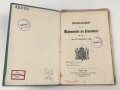 D.V.E. Nr. 277. "Dienstvorschrift für die Waffenmeister der Feldartillerie" datiert 1908, 165 Seiten