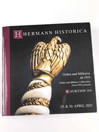 "Hermann Historica 104. Auktion" - Orden und...