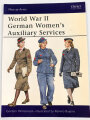 Osprey Publishing Men at Arms "World War II German Womens Auxiliary Services" DIN A5, englisch