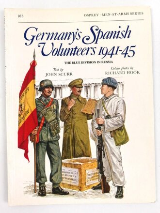 Osprey - Men at Arms Series "Germanys Spanish Volunteers 1941-45" DIN A5, englisch