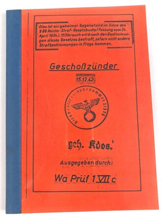Gebundene Fotokopie "Geschoßzünder...