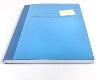 Gebundene Fotokopie "Band 1 Panzerfaustgranaten / Gewehrgranaten (deutsch-britisch-amerikanisch)" DIN A4 mit 102 Seiten, Kleinstauflage von Peter Keller aus den 1990iger Jahren