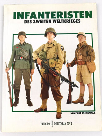 "Infanteristen des zweiten Weltkrieges" Europa Militaria Nr.2, DIN A5, vielen Blätter lose