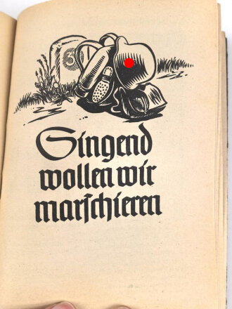"SS Liederbuch" herausgegeben von der Reichsführung SS, Zentralverlag der NSDAP, 264 Seiten, DIN A6