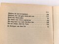 "SS Liederbuch" herausgegeben von der Reichsführung SS, Zentralverlag der NSDAP, 264 Seiten, DIN A6