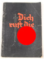 "Dich ruft die SS" herausgegeben vom Reichsführer SS, 96 Seiten, DIN A5