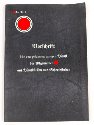 SS-Dv. Nr.1 "Vorschrift für den gesamten inneren Dienst der Allgemeinen SS auf Dienststellen und Schreibstuben", datiert 1938, 71 Seiten, DIN A5