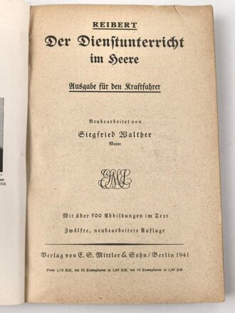 "Der Dienstunterricht im Heere, Ausgabe für den Kraftfahrer" datiert 1941, 327 Seiten, DIN A5, gebraucht