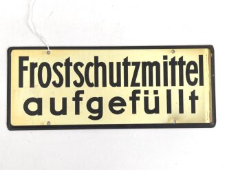 Schild für Kraftfahrzeug Instandsetzungseinheiten der Wehrmacht " Wasser abgelassen / Frostschutzmittel aufgefüllt " 10 x 25cm