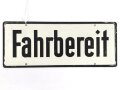 Schild für Kraftfahrzeug Instandsetzungseinheiten der Wehrmacht " Fahrbereit / Nicht Fahrbereit " 10 x 25cm