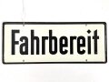 Schild für Kraftfahrzeug Instandsetzungseinheiten der Wehrmacht " Fahrbereit / Nicht Fahrbereit " 10 x 25cm