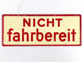 Schild für Kraftfahrzeug Instandsetzungseinheiten der Wehrmacht " Fahrbereit / Nicht Fahrbereit " 10 x 25cm