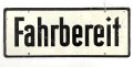 Schild für Kraftfahrzeug Instandsetzungseinheiten der Wehrmacht " Fahrbereit / Nicht Fahrbereit " 10 x 25cm