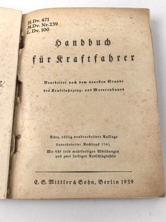 H. Dv. 471 "Handbuch für Kraftfahrer" datiert 1943 vom Kommando der Schutzpolizei Frankfurt, 351 Seiten