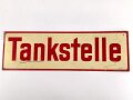 Blechschild "Tankstelle" Wehrmacht , Maße 16x51cm
