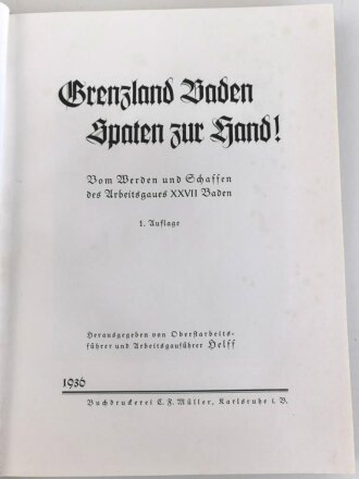 "Grenzland Baden - Spaten zur Hand " datiert...