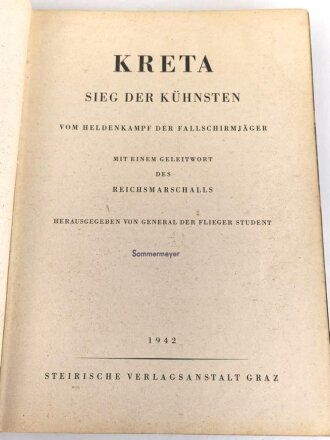 "Kreta- Sieg der Kühnsten" vom Heldenkampf der Fallschirmjäger. Bildband von 1942