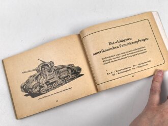 " Die Panzertruppen" und die wichtigsten Deutschen und feindlichen Panzertypen, 128 Seiten, komplett