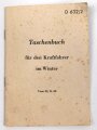D632/2 " Taschenbuch für den Kraftfahrer im Winter " vom 31.8.42