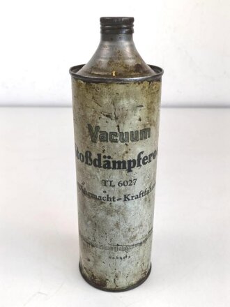 " Stoßdämpferoel TL 6027 für Wehrmacht Kraftfahrzeuge" Etwa zur Hälfte gefüllt, ungereinigt